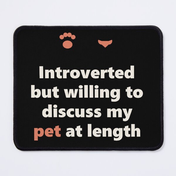 Item preview, Funny Introvert Shirt - Discuss My Pet - Pet Gift designed and sold by Harlo.co.