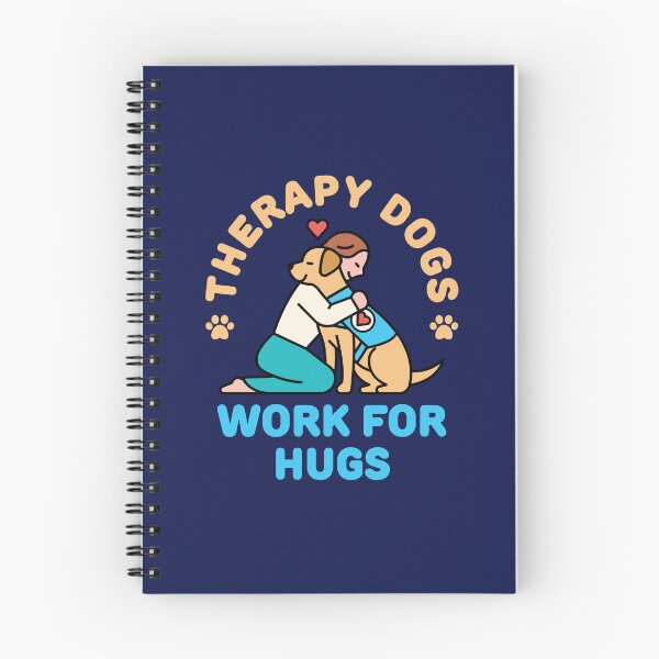 Item preview, Therapy Dogs Work for Hugs designed and sold by jaygo.