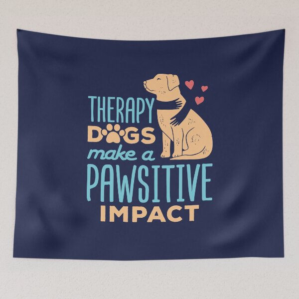 Item preview, Therapy Dogs Make a Pawsitive Impact designed and sold by jaygo.
