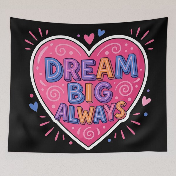 Item preview, Dream Big Always Heart Illustration designed and sold by Owcomm.