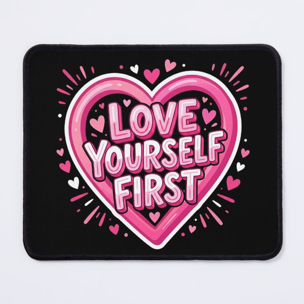 Item preview, Love Yourself First designed and sold by Owcomm.