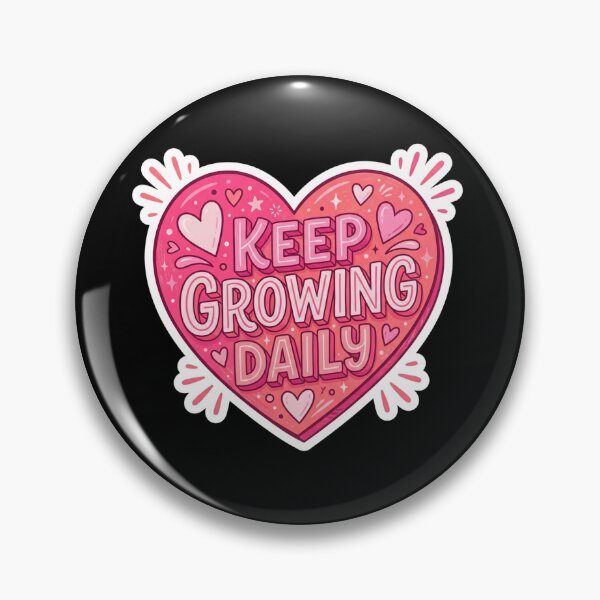 Item preview, Keep Growing Daily Heart Motivation designed and sold by Owcomm.