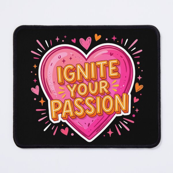 Item preview, Ignite Your Passion Heart designed and sold by Owcomm.