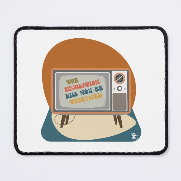 Item preview, The Revolution Will Now Be Televised designed and sold by MysticalSmew.