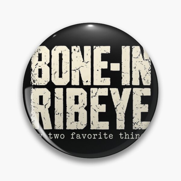 Item preview, Bone-In Ribeye My Two Favorite Things Funny Steak Lover Gift designed and sold by haitrieuic96.