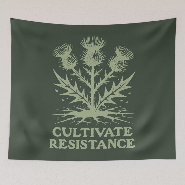 Item preview, Cultivate Resistance - Thistle designed and sold by Riot-And-Hope.