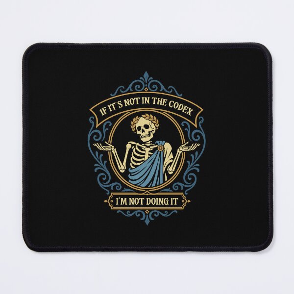 Item preview, If Its Not in the Codex Im not Doing It Funny Wargaming designed and sold by pixeptional.