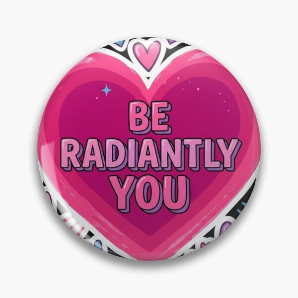 Item preview, Be Radiantly You Heart Motivation designed and sold by Owcomm.