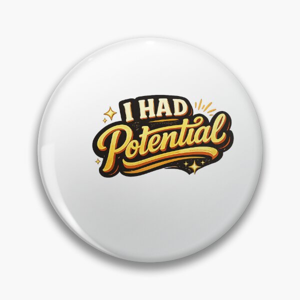 Item preview, I Had Potential Funny Sarcastic Quote Retro Typography T-Shirt Design designed and sold by CreativeNest Prints.