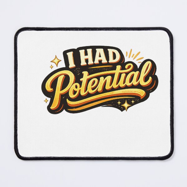 Item preview, I Had Potential Funny Sarcastic Quote Retro Typography T-Shirt Design designed and sold by CreativeNest Prints.
