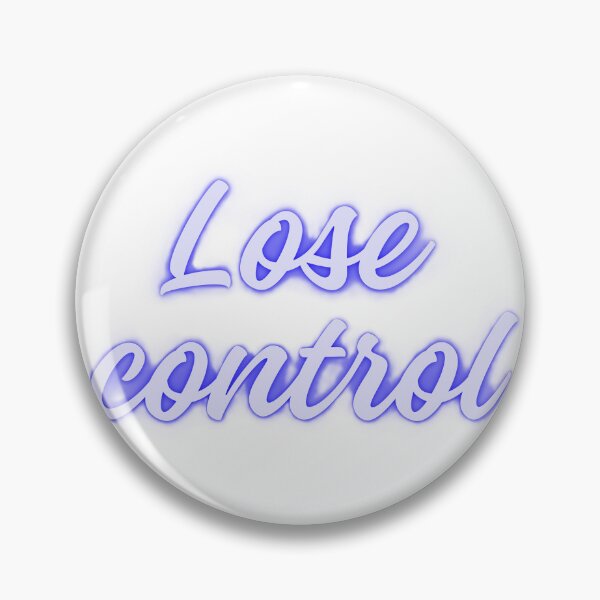 Item preview, Lose control designed and sold by creativityisfun.