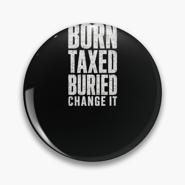 Item preview, MODES - Born Taxed Buried designed and sold by MetusArt.