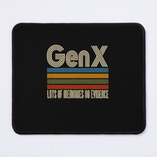Item preview, Gen X Lots Of Memories No Evidence Generation X Humor designed and sold by RetroMini2026.