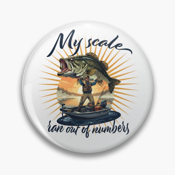 Item preview, Fisherman holding over sized largemouth bass with text "My scale ran out of numbers" designed and sold by Art-Horizon.