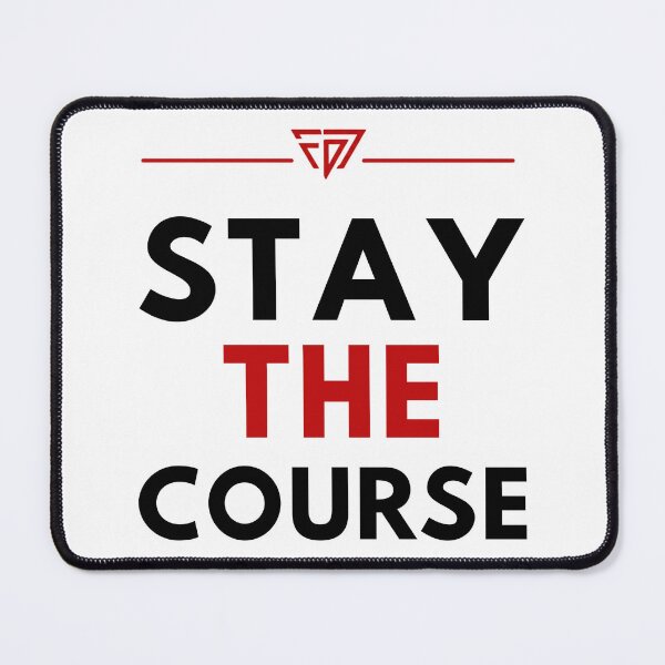 Item preview, Stay The Course - Motivational Fitness Design designed and sold by DomKo10.