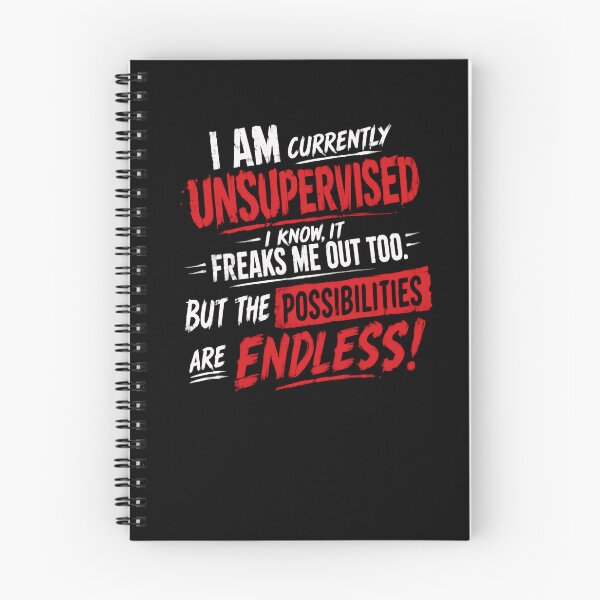 Item preview, I Am Currently Unsupervised I Know, It Freaks Me Out Too. But The Possibilities Are Endless! Funny Independent Humor designed and sold by RetroMini2026.