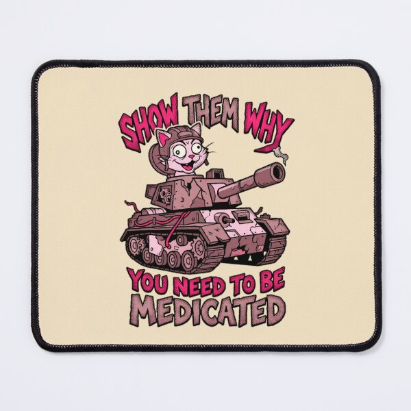 Item preview, Show Them Why You Need To Be Medicated Cat Tank Graphic — Funny Dark Humor Unhinged Attitude designed and sold by SkTee2k.