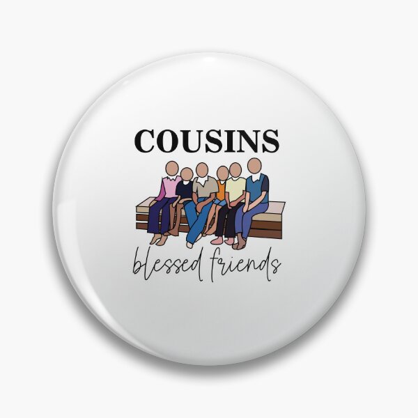 Item preview, Cousins Blessed Friends Family Reunion designed and sold by Nisha Prabhu.