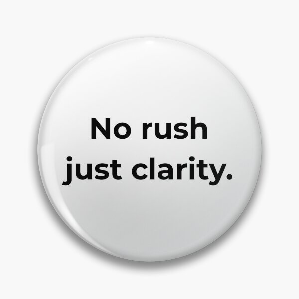 Item preview, No rush just clarity. designed and sold by MPSTUDIOPL.