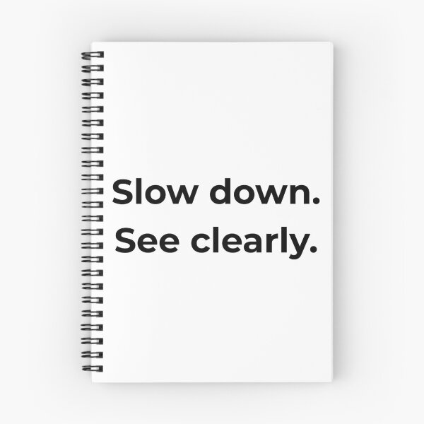Item preview, Slow down. See clearly. designed and sold by MPSTUDIOPL.