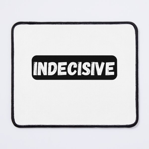 Item preview, Indecisive Minimal Mood Typography Design designed and sold by variant designer.