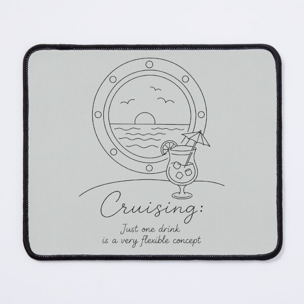 Item preview, Cruising: Just one drink is a very flexible concept. Funny Cruise Vacation  designed and sold by gauthier-studio.