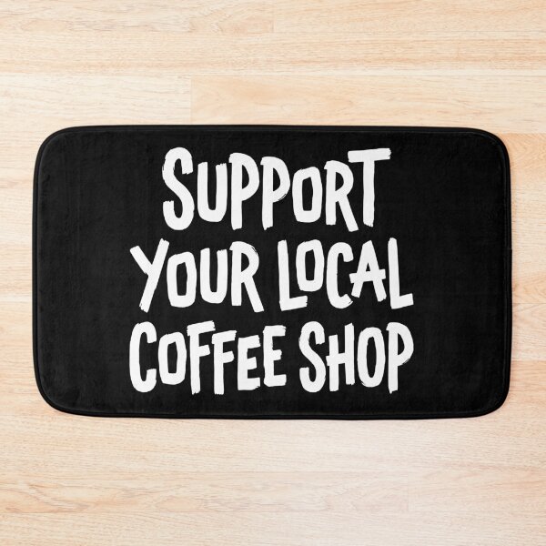 Item preview, Support Your Local Coffee Shop | Barista Coffee Sticker designed and sold by ianths.