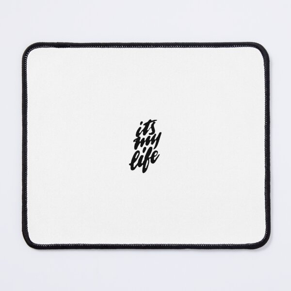 Item preview, It's My Life Typography Design designed and sold by angelamorcar7.