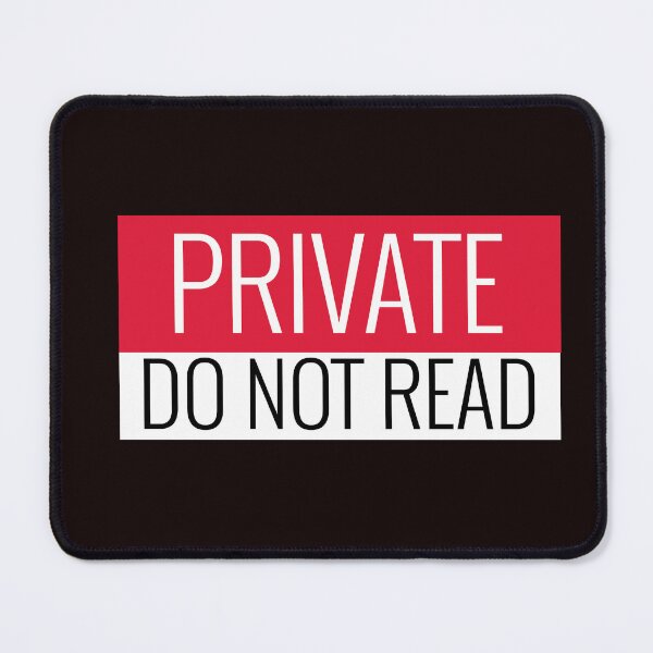 Item preview, PRIVATE | DO NOT READ | NOVELTY SIGN HUMOR SERIES — INSTRUCTIONS EDITION designed and sold by WitLounge.