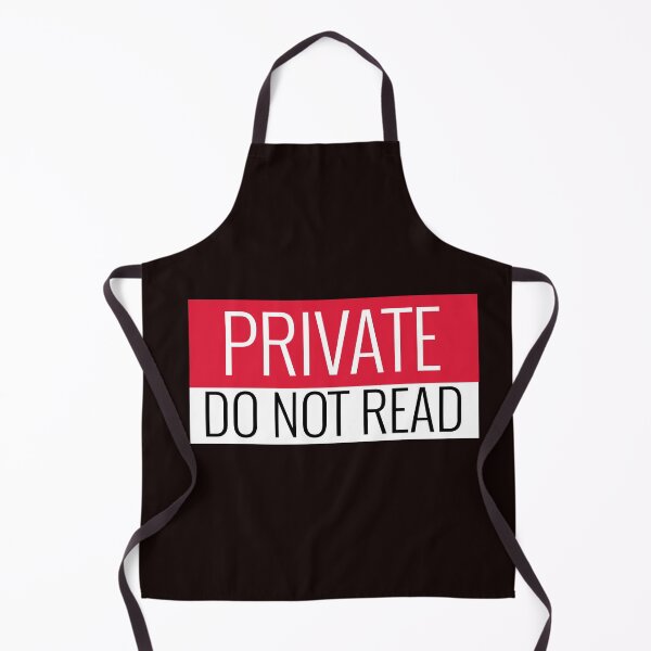 Item preview, PRIVATE | DO NOT READ | NOVELTY SIGN HUMOR SERIES — INSTRUCTIONS EDITION designed and sold by WitLounge.