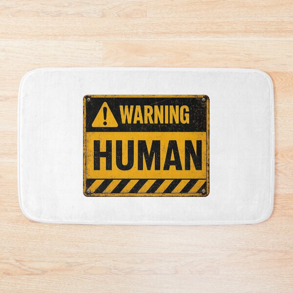 Item preview, SIGNS - Warning! Human designed and sold by MetusArt.