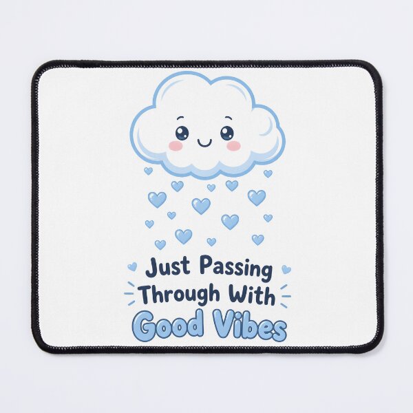 Item preview, Just Passing Through With Good Vibes designed and sold by Idrojibz.