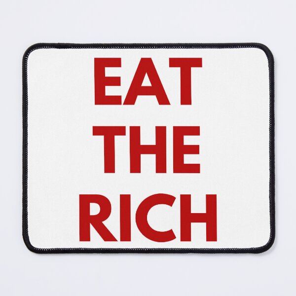 Item preview, "Eat The Rich" - Antifa - Communism - 161 - AFA - Solos designed and sold by Sticks-Like-Gum.
