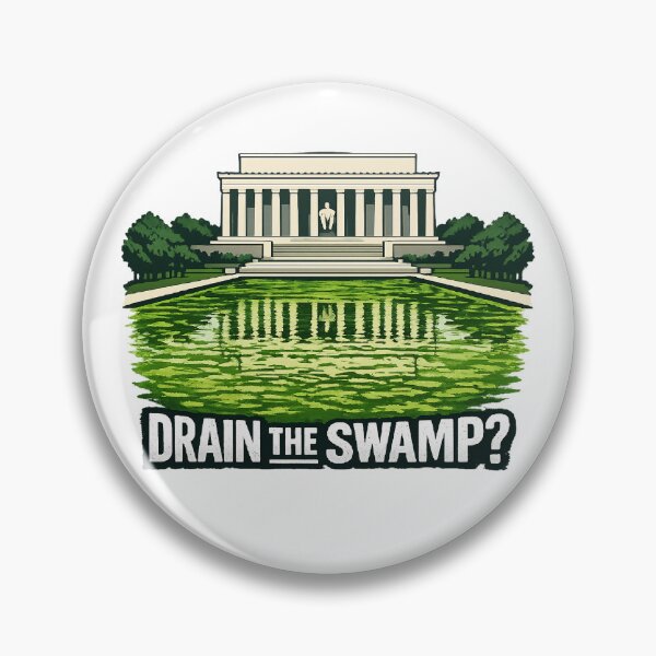 Item preview, Drain The Swamp Reflecting Pool Algae Political Satire Funny DC designed and sold by The Junto Shop.
