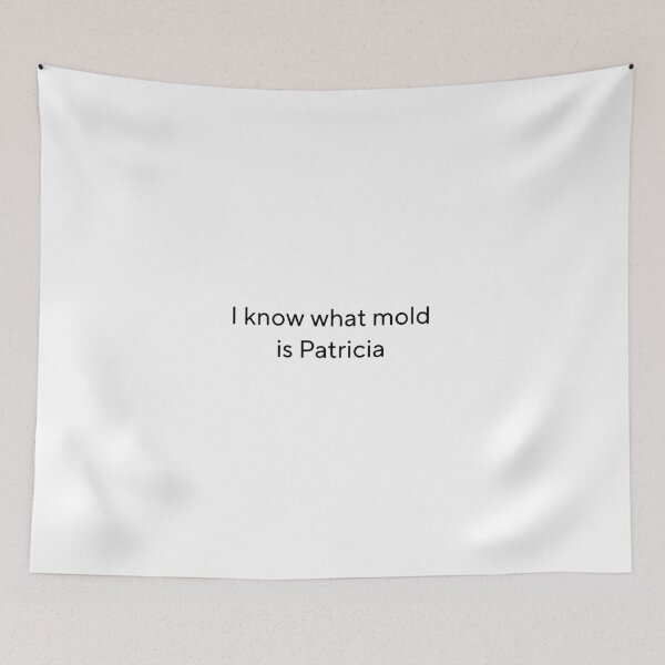 Item preview, I know what mold is, Patricia  designed and sold by Lexi DesignZ .