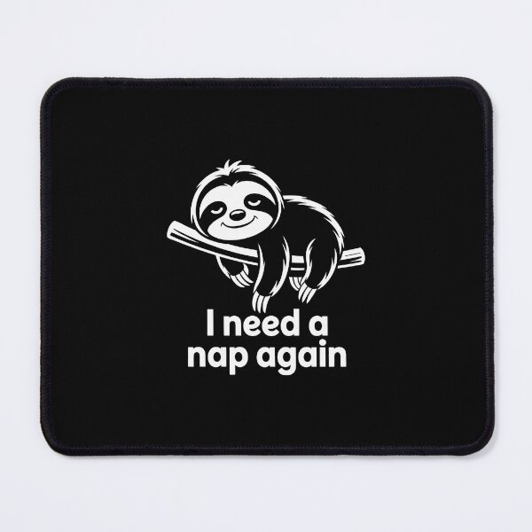 Item preview, I NEED A NAP AGAIN designed and sold by jkrphoto.