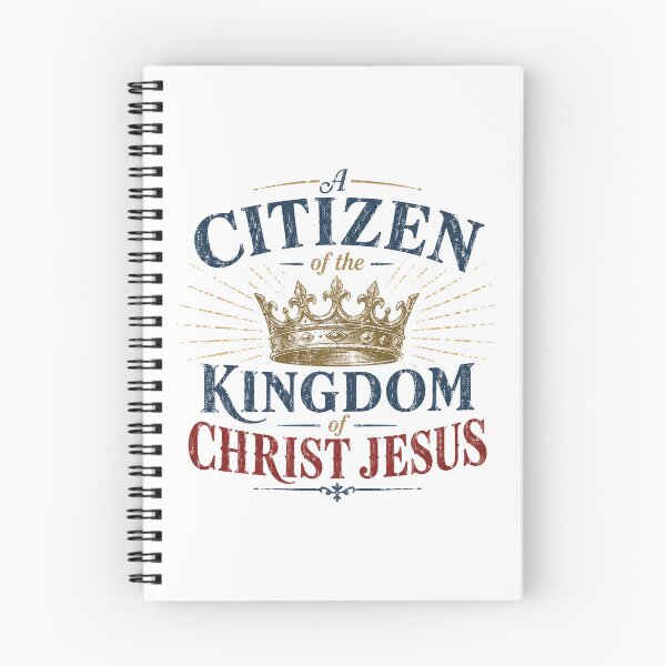 Item preview, A CITIZEN of the KINGDOM of CHRIST JESUS - Royal Heritage Graphic designed and sold by Faithloveshop.