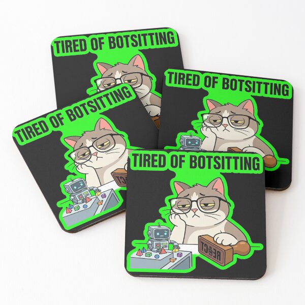 Item preview, Tired of Botsitting Funny Cat IT Support Design designed and sold by Cat Meme Fund.
