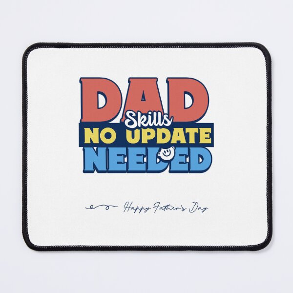 Item preview, Dad Skills No Update Needed Father's Day T-Shirt designed and sold by Mosidrip.