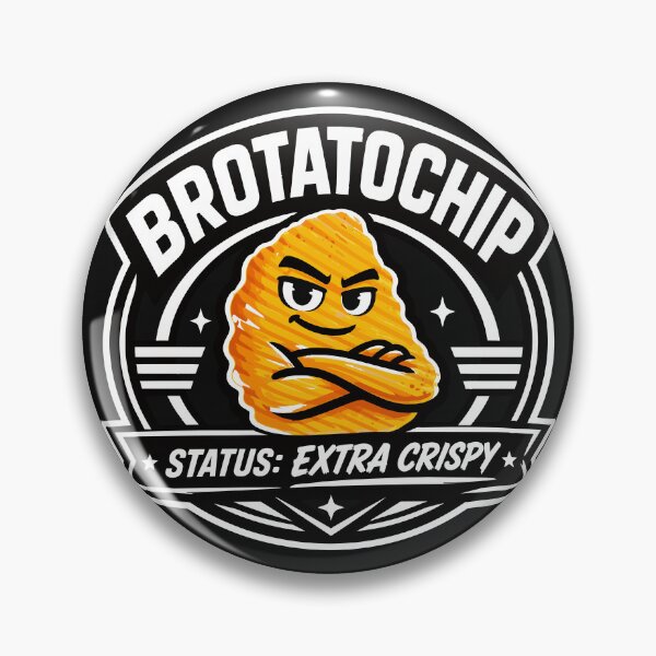 Item preview, BROTATOCHIP™ | Status: Extra Crispy designed and sold by NSMDesignByN8.