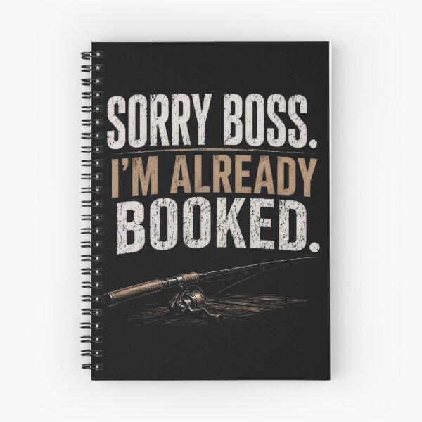 Item preview, Sorry Boss, I'm Already Booked | Funny Fishing Quote | Fishing Lifestyle designed and sold by FischingVibes.