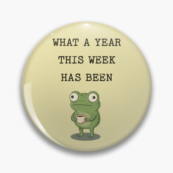 Item preview, What A Year This Week Has Been Frog Coffee Lover designed and sold by d247.