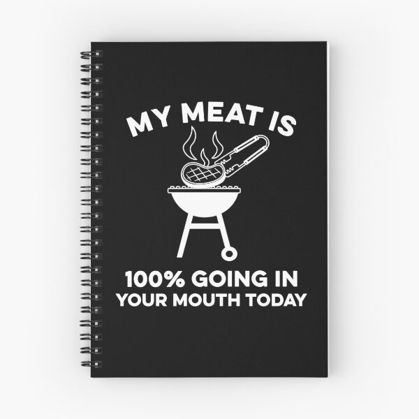 Item preview, My Meat Is 100% Going In Your Mouth Today Funny BBQ  designed and sold by charoen-design.