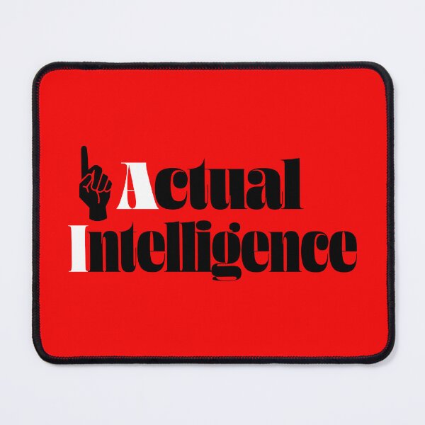 Item preview, Actual Intelligence (No Prompt Required!) - Human Creativity in the age of AI designed and sold by Maren Frances.