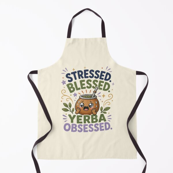 Item preview, Stressed Blessed Yerba Obsessed Funny Cute Quote designed and sold by BlackSector77.