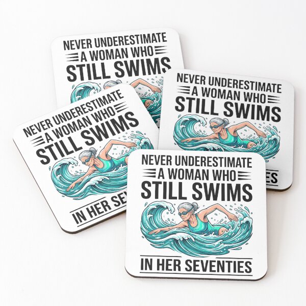 Item preview, Never Underestimate A Woman Who Still Swims In Her Seventies designed and sold by ZBIFBOUETLA.