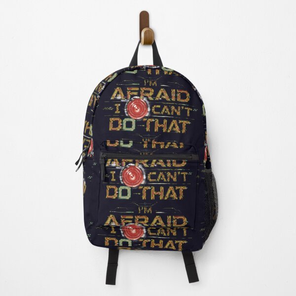 Item preview, I'm Afraid I Can't Do That!! designed and sold by Alan-David.