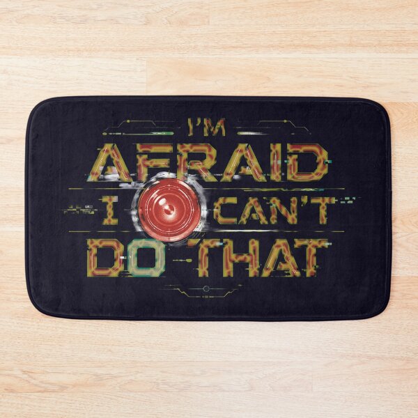 Item preview, I'm Afraid I Can't Do That!! designed and sold by Alan-David.