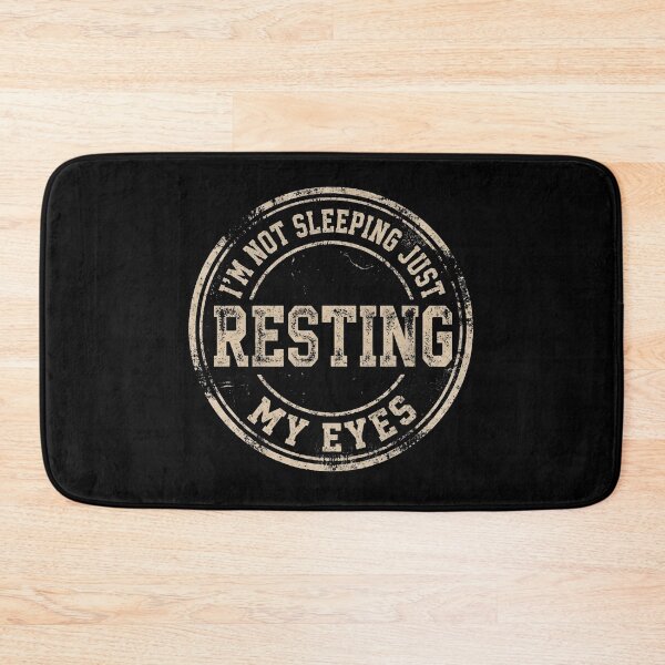 Item preview, I'm Not Sleeping Just Resting My Eyes Funny designed and sold by d247.