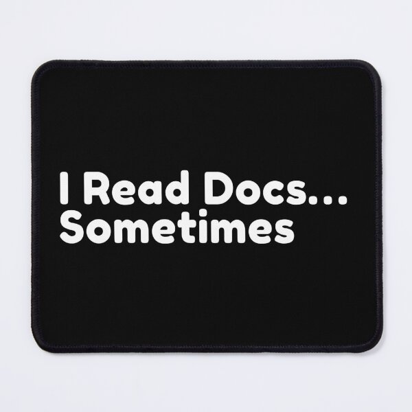 Item preview, I Read Docs Sometimes Funny Developer designed and sold by Redstrawberry13.